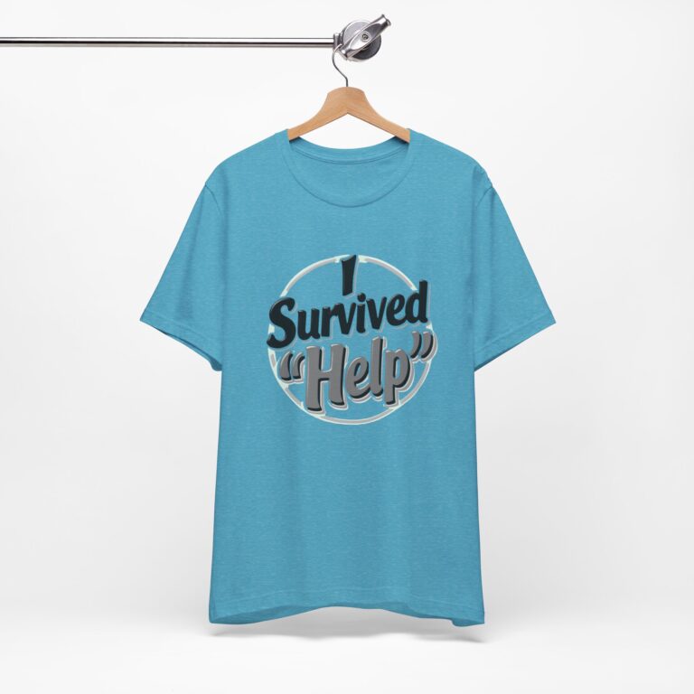 I survived “help”